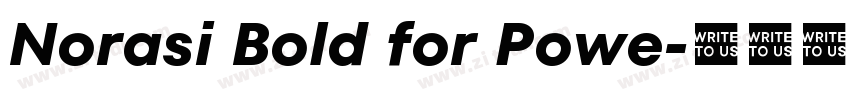 Norasi Bold for Powe字体转换